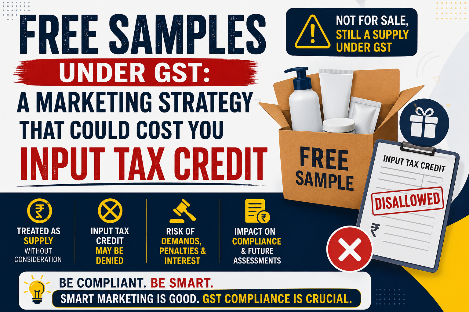 Free Samples Under GST: A Marketing Strategy That Could Cost You Input Tax Credit